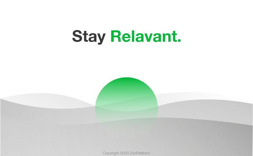 ZeePlatform Stay Relavant Image